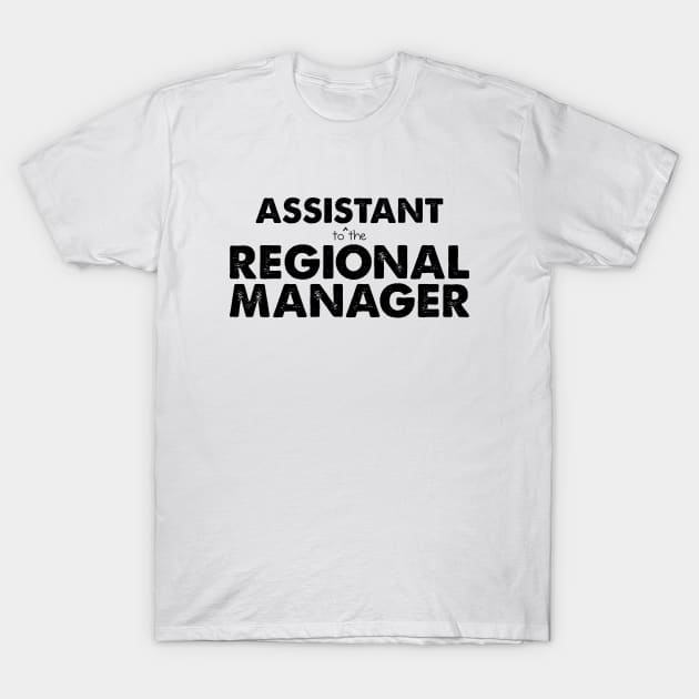 Assistant (to the) Regional Manager T-Shirt by Venus Complete